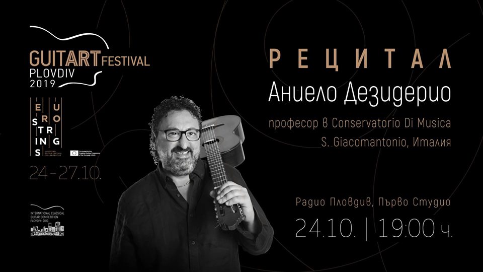 Plovdiv GuitArt Fest 2019: Concert of Aniello Desiderio, Italy