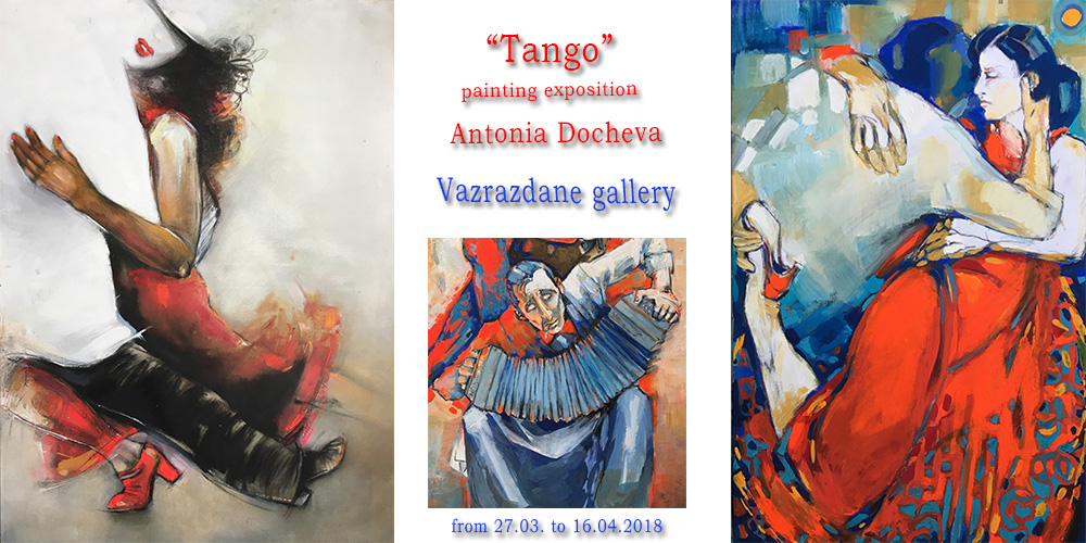 Gallery Vazrazdane presents "Tango" by Antonia Docheva