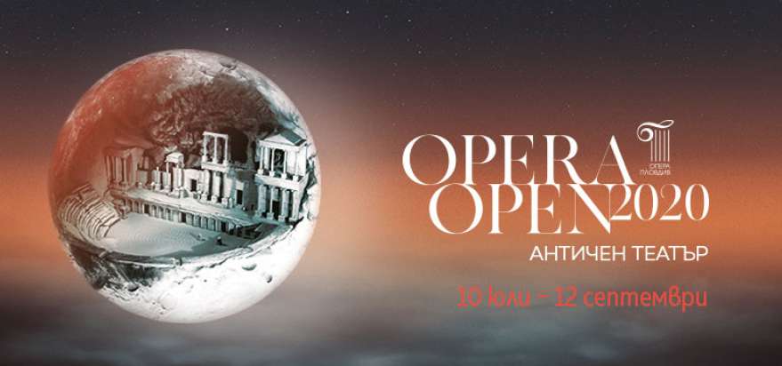 Opera Open 2020 Plna Programa Visitplovdiv Com